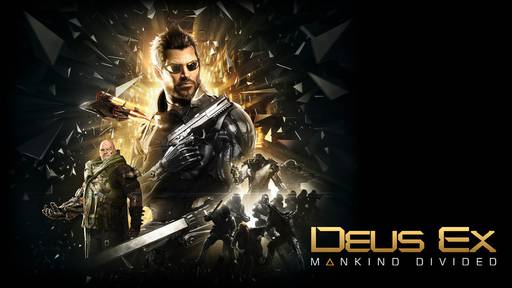 Deus Ex: Mankind Divided  - БУКА выступит дистрибьютором Deus Ex: Mankind Divided в России!