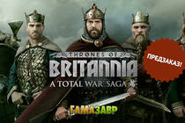Предзаказ TWS: Thrones of Britannia и Civilization® VI: Rise and Fall!